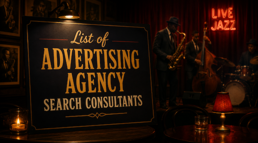 Ad Agency Search Consultants including 31 in UK: Be on their radar